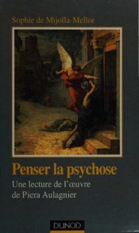 cover of the book Penser la psychose: Une lecture de l'oeuvre de Piera Aulagnier