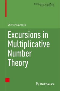 cover of the book Excursions in Multiplicative Number Theory (Birkhäuser Advanced Texts Basler Lehrbücher)