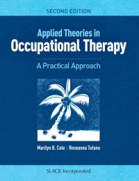 cover of the book Applied Theories in Occupational Therapy: A Practical Approach