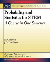 cover of the book Probability and Statistics for Stem: A Course in One Semester (Synthesis Lectures on Mathematics and Statistics)