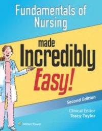 cover of the book Fundamentals of Nursing Made Incredibly Easy!