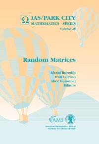 cover of the book Random Matrices (Ias/Park City Mathematics Series) (IAS/Park City Mathematics, 26)