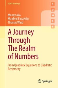 cover of the book A Journey Through The Realm of Numbers: From Quadratic Equations to Quadratic Reciprocity (Springer Undergraduate Mathematics Series)