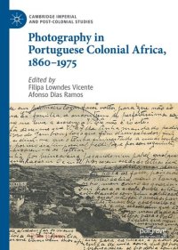 cover of the book Photography in Portuguese Colonial Africa, 1860–1975