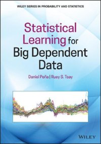 cover of the book Statistical Learning for Big Dependent Data (Wiley Series in Probability and Statistics)