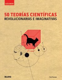 cover of the book 50 teorías científicas revolucionarias e imaginativas