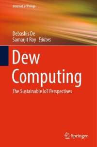 cover of the book Dew Computing: The Sustainable IoT Perspectives (Internet of Things)