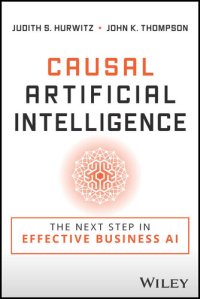 cover of the book Causal Artificial Intelligence: The Next Step in Effective Business AI