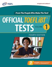 cover of the book Official TOEFL iBT Tests Volume 1, Fourth Edition (With Audio Files)