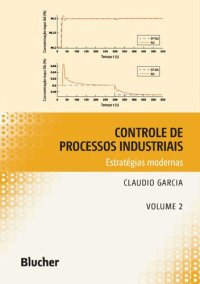 cover of the book Controle de Processos Industriais: Estratégias Modernas