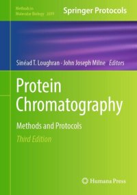 cover of the book Protein Chromatography: Methods and Protocols (Methods in Molecular Biology, 2699)