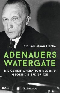 cover of the book Adenauers Watergate