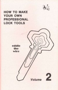 cover of the book How to Make Your Own Professional Lock Tools Volume 2