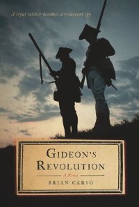 cover of the book Gideon's Revolution: A Novel