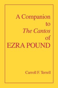 cover of the book A Companion to The Cantos of Ezra Pound