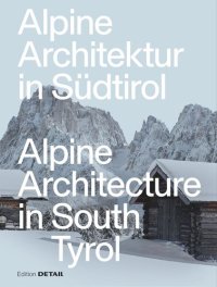 cover of the book Alpine Architecture in South Tyrol