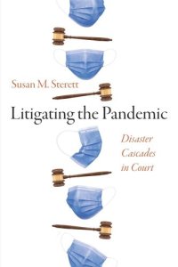 cover of the book Litigating the Pandemic: Disaster Cascades in Court