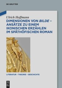 cover of the book Dimensionen von bilde – Ansätze zu einem ikonischen Erzählen im späthöfischen Roman