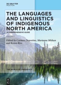 cover of the book The Languages and Linguistics of Indigenous North America: A Comprehensive Guide, Vol 1