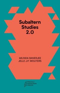 cover of the book Subaltern Studies 2.0: Being Against the Capitalocene