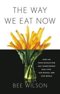 cover of the book The Way We Eat Now