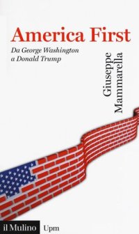 cover of the book America first. Da George Washington a Donald Trump