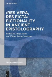 cover of the book ›res vera, res ficta‹: Fictionality in Ancient Epistolography