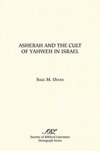 cover of the book Asherah and the Cult of Yahweh in Israel