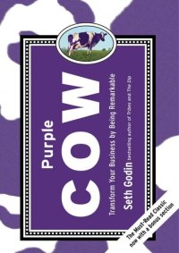 cover of the book Purple Cow: Transform Your Business by Being Remarkable