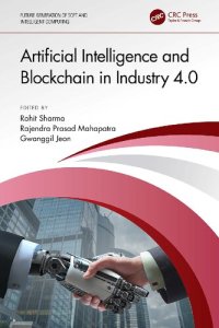 cover of the book Artificial Intelligence and Blockchain in Industry 4.0 (Future Generation of Soft and Intelligent Computing)