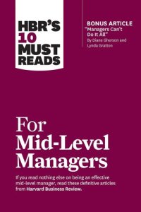 cover of the book HBR's 10 Must Reads for Mid-Level Managers