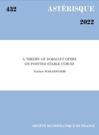 cover of the book A theory of dormant opers on pointed stable curves