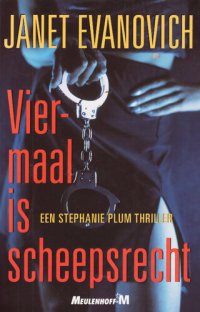 cover of the book Stephanie Plum 04 - Viermaal Is Scheepsrecht