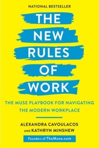 cover of the book The New Rules of Work: The Muse Playbook for Navigating the Modern Workplace