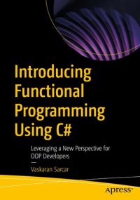 cover of the book Introducing Functional Programming Using C# : Leveraging a New Perspective for OOP Developers