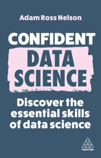 cover of the book Confident Data Science