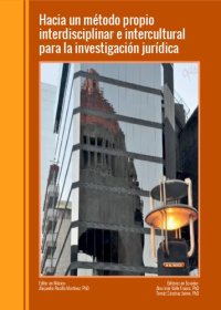 cover of the book Hacia un método propio interdisciplinar e intercultural para la investigación jurídica