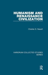 cover of the book Humanism and Renaissance Civilization (Variorum Collected Studies)