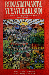 cover of the book Runasimimanta yuyaychakusun : manual de lingüística quechua para bilingües