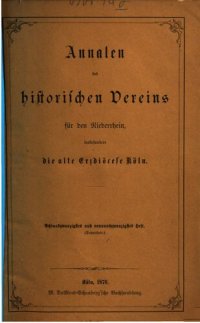 cover of the book Annalen des Historischen Vereins für den Niederrhein, insbesondere die alte Erzdiözese Köln