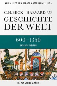 cover of the book Geschichte der Welt  600-1350 Geteilte Welten