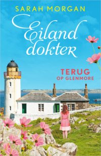 cover of the book Eilanddokter 3 - Terug op Glenmore