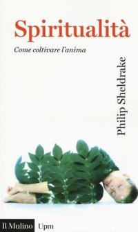 cover of the book Spiritualità. Come coltivare l'anima