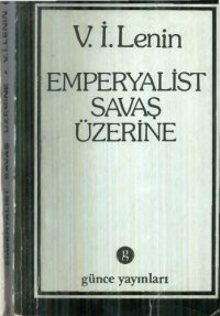 cover of the book Emperyalist Savaş Üzerine