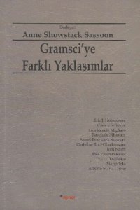 cover of the book Gramsci'ye Farklı Yaklaşımlar