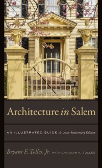 cover of the book Architecture in Salem: An Illustrated Guide