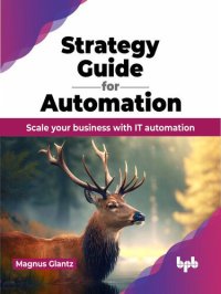 cover of the book Strategy Guide for Automation: Scale your business with IT automation