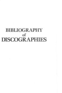 cover of the book Bibliography of Discographies: Popular music