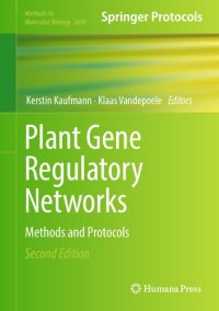 cover of the book Plant Gene Regulatory Networks: Methods and Protocols (Methods in Molecular Biology, 2698)