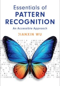 cover of the book Essentials of Pattern Recognition: An Accessible Approach